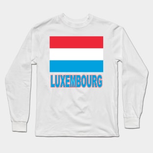 The Pride of Luxembourg - Luxembourg Flag Design Long Sleeve T-Shirt